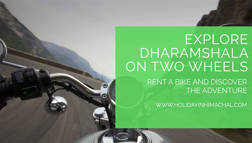 Bike Rental In Dharamshala Your Gateway to Adventure