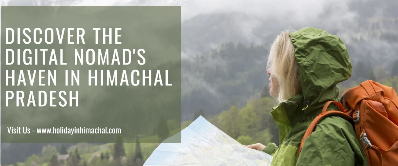 How Himachal Pradesh Is Emerging As A Digital Nomad’s Haven