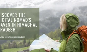 How Himachal Pradesh Is Emerging As A Digital Nomad’s Haven